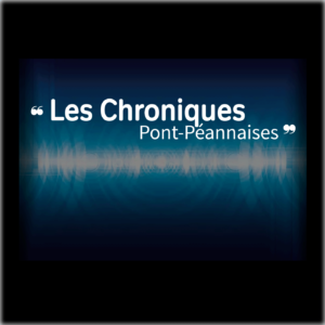 Chroniques Pont-Péannaises le podcast